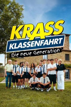 Krass Klassenfahrt - Die neue Generation - Staffel 1 stream