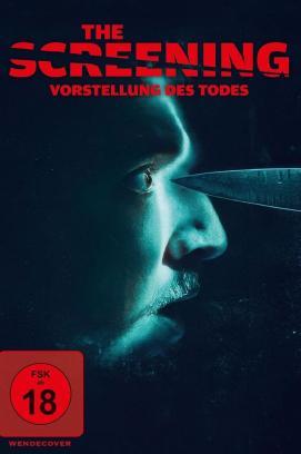 The Screening - Vorstellung des Todes stream