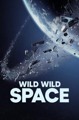 Wild Wild Space stream