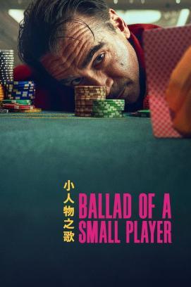 Ballad of a Small Player stream