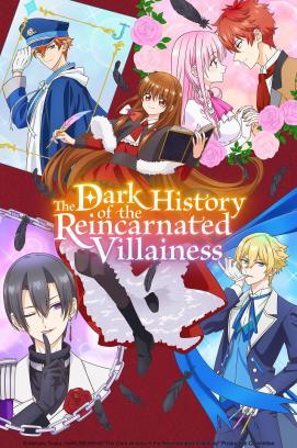 The Dark History of the Reincarnated Villainess - Staffel 1 *Subbed* stream