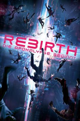 Rebirth - Die Apokalypse beginnt stream