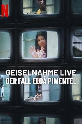 Geiselnahme live: Der Fall Eloá Pimentel stream