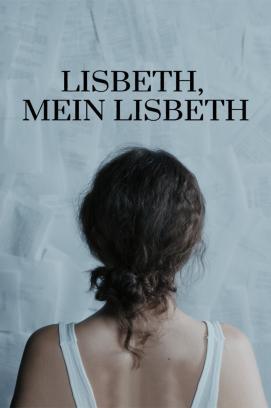 Lisbeth, mein Lisbeth stream