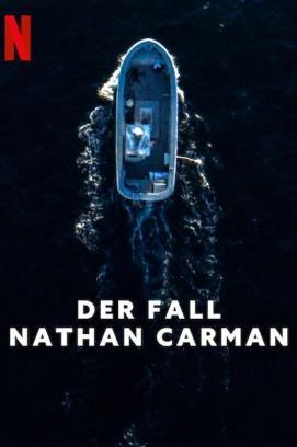 Der Fall Nathan Carman stream