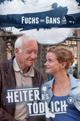 Heiter bis tödlich - Fuchs und Gans - Staffel 1 stream