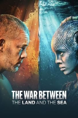 Der Krieg zwischen dem Land und dem Meer - Staffel 1 *English* stream