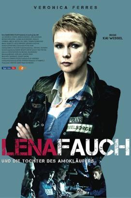 Lena Fauch und die Tochter des Amokläufers - Staffel 1 stream