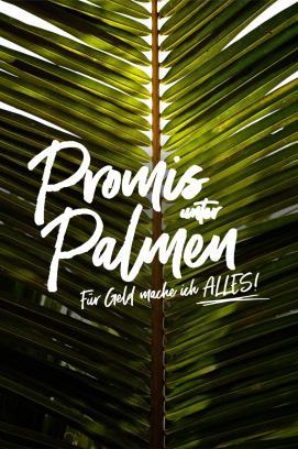 Promis unter Palmen - Für Geld mache ich alles! - Staffel 4 stream