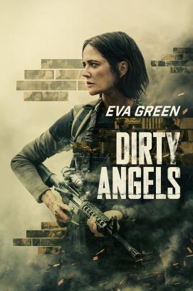 Dirty Angels stream