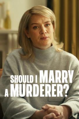 Should I Marry A Murderer? - Staffel 1 stream
