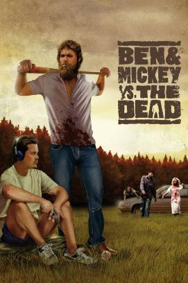 Ben & Mickey vs. The Dead stream