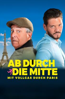 Ab durch die Mitte - Mit Vollgas durch Paris stream