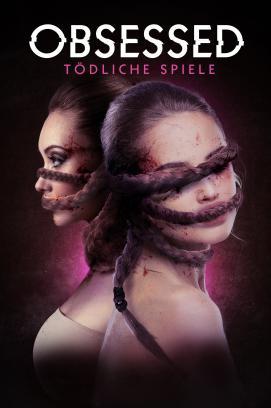 Obsessed - Tödliche Spiele stream
