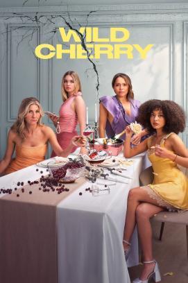 Wild Cherry - Staffel 1 stream