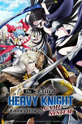 The Exiled Heavy Knight Knows How to Game the System - Staffel 1 *Subbed* stream