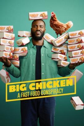Big Chicken - Eine Fast-Food-Verschwörung stream