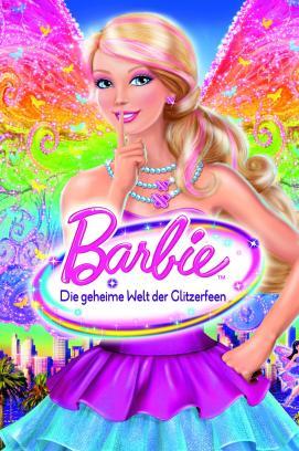 Barbie - Die geheime Welt der Glitzerfeen stream