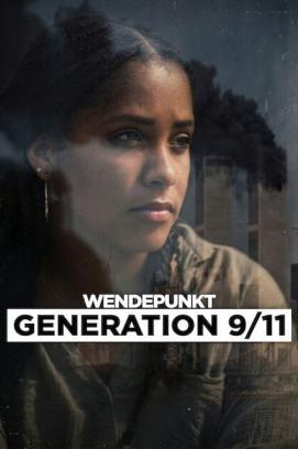 Wendepunkt: Generation 9/11 stream