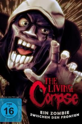 The Living Corpse - Ein Zombie zwischen den Fronten stream