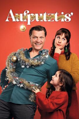 Aufputzt is' - Ein Weihnachtsdebakel stream